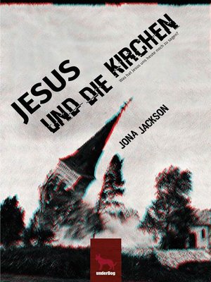 cover image of Jesus und die Kirchen